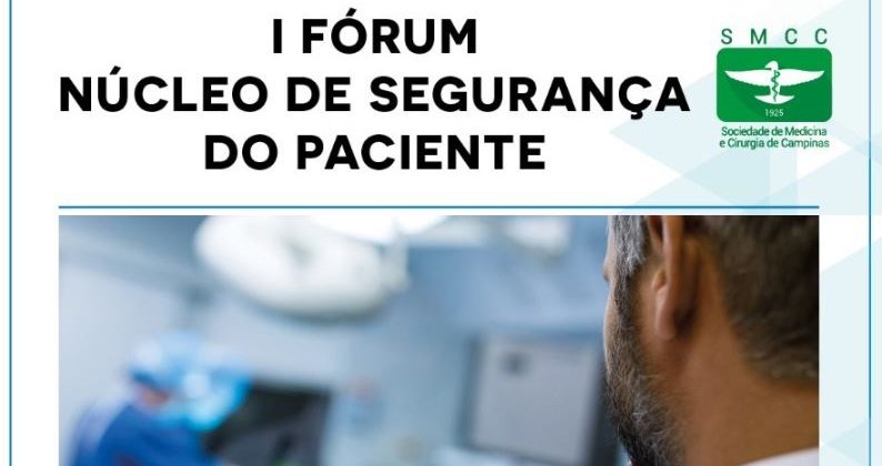 SMCC – I FÓRUM DE SEGURANÇA DO PACIENTE – 2018