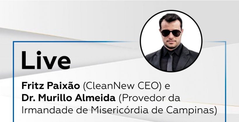 #Live – Dr. Murillo Almeida e Fritz Paixão (CleanNew – CEO)